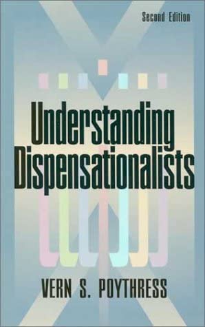 Cover of Understanding Dispensationalists by Vern S. Poythress
